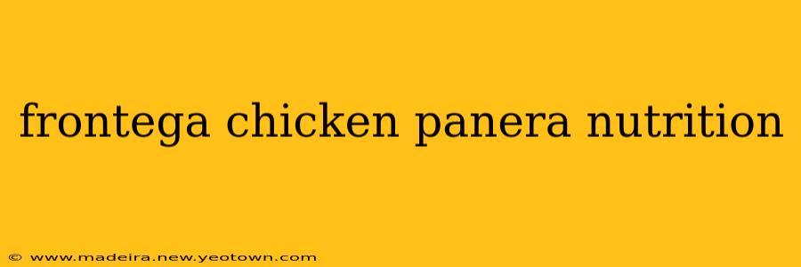 frontega chicken panera nutrition