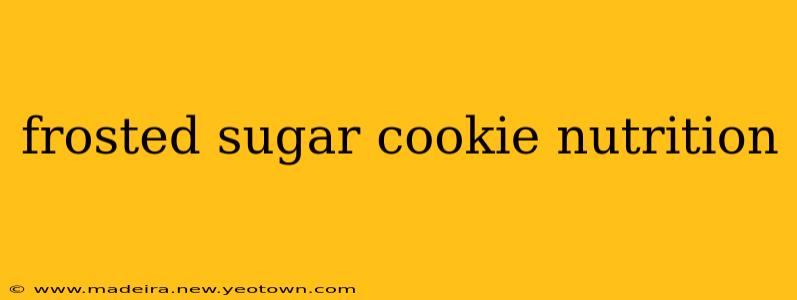 frosted sugar cookie nutrition