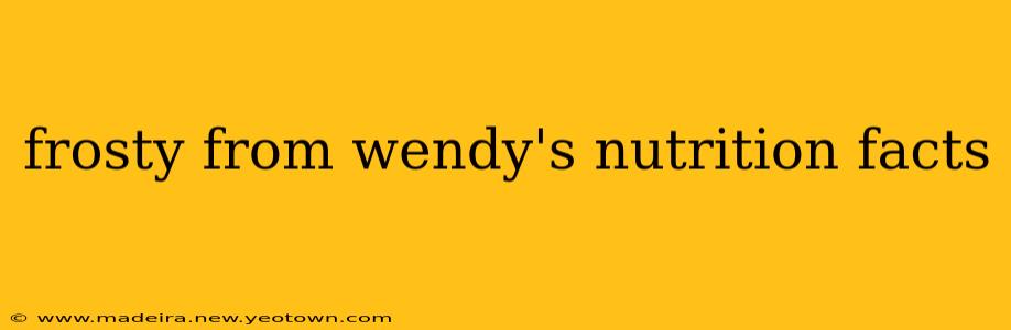 frosty from wendy's nutrition facts