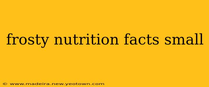 frosty nutrition facts small