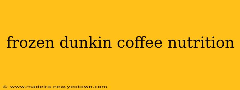 frozen dunkin coffee nutrition