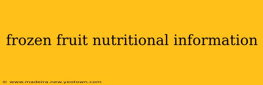 frozen fruit nutritional information