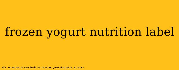 frozen yogurt nutrition label
