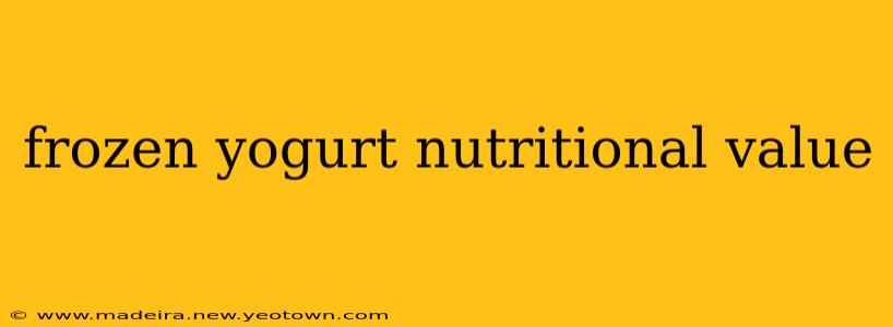 frozen yogurt nutritional value