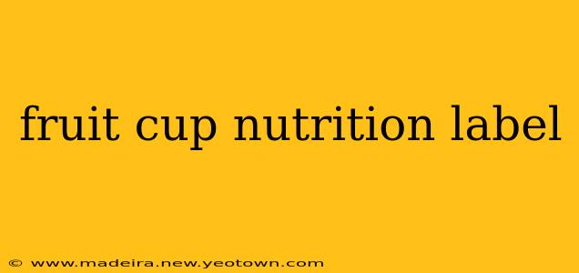 fruit cup nutrition label