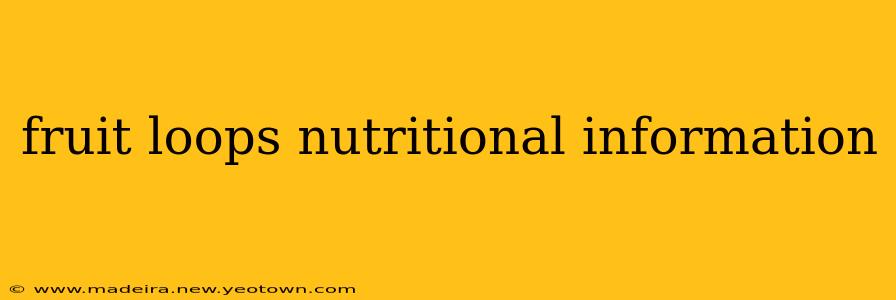 fruit loops nutritional information