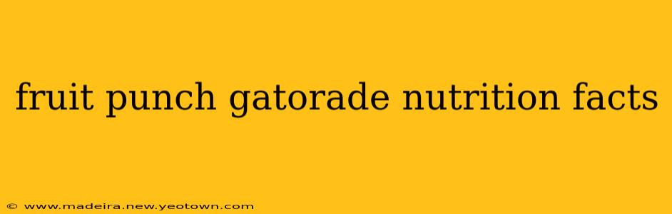 fruit punch gatorade nutrition facts