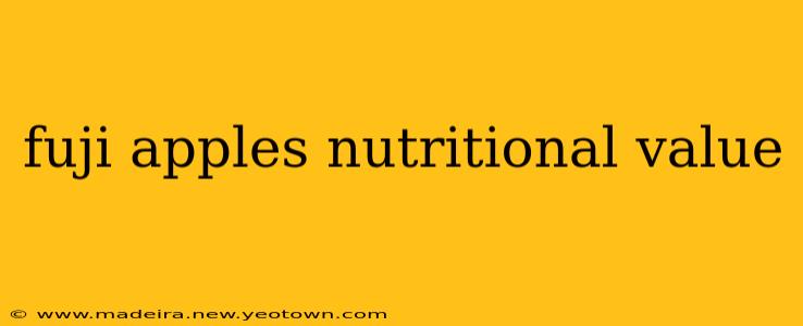 fuji apples nutritional value