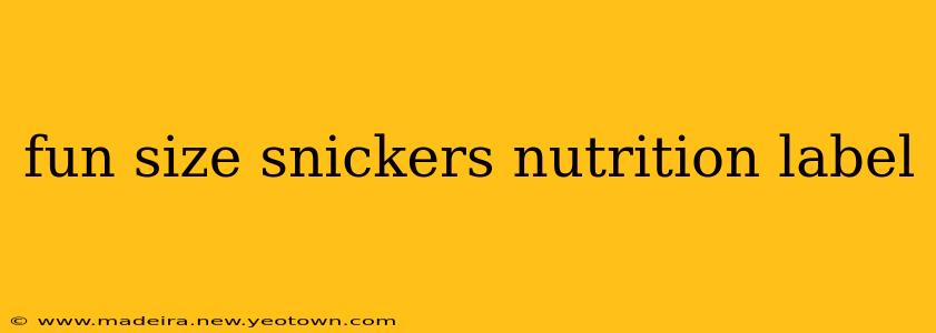 fun size snickers nutrition label