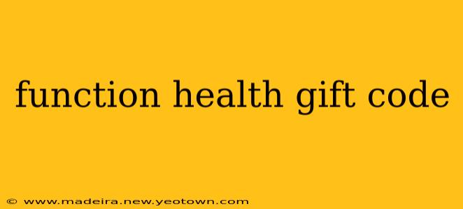 function health gift code