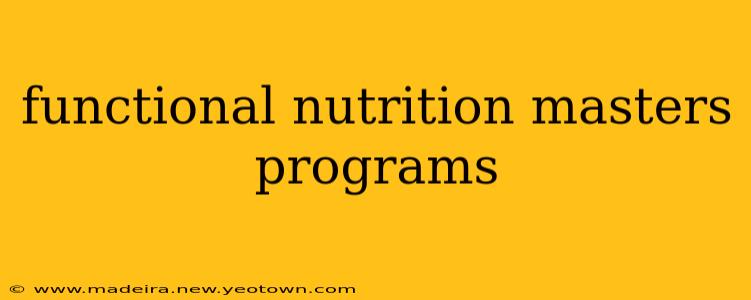 functional nutrition masters programs