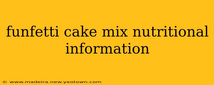 funfetti cake mix nutritional information