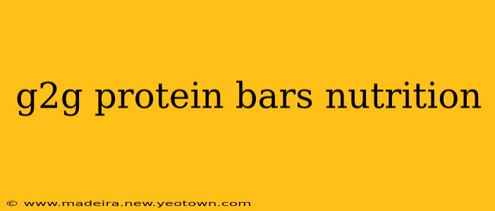 g2g protein bars nutrition