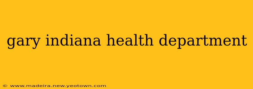 gary indiana health department