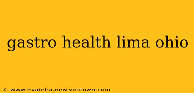 gastro health lima ohio