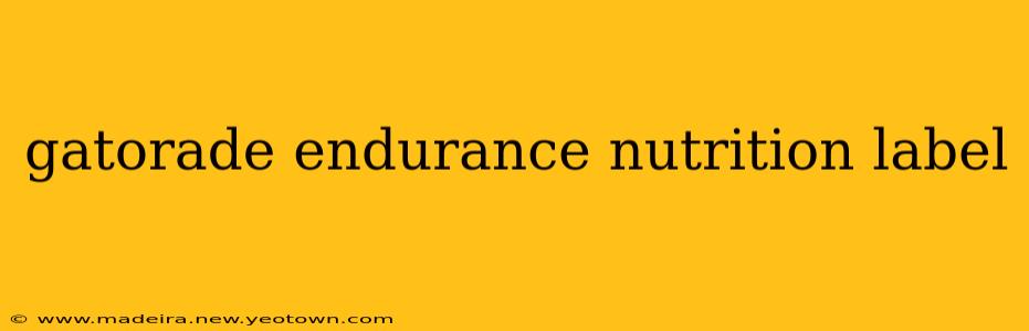gatorade endurance nutrition label