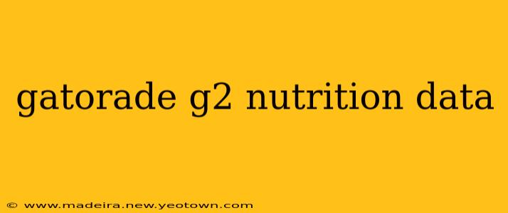 gatorade g2 nutrition data