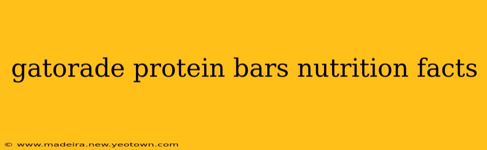 gatorade protein bars nutrition facts