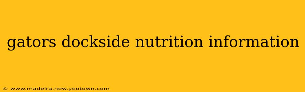 gators dockside nutrition information