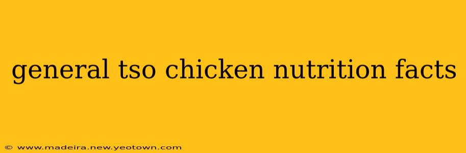 general tso chicken nutrition facts