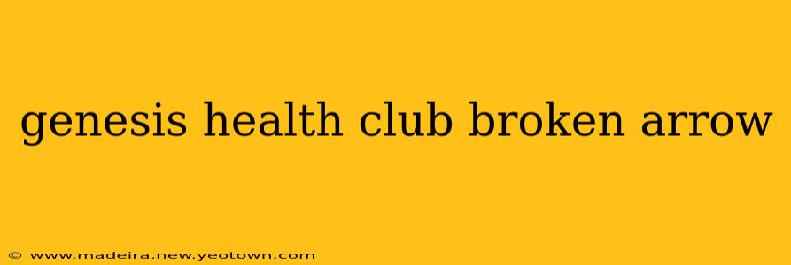 genesis health club broken arrow