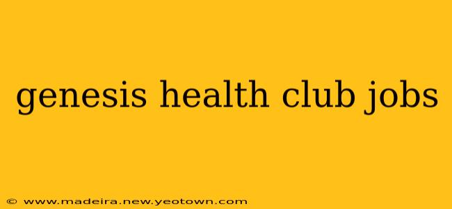 genesis health club jobs