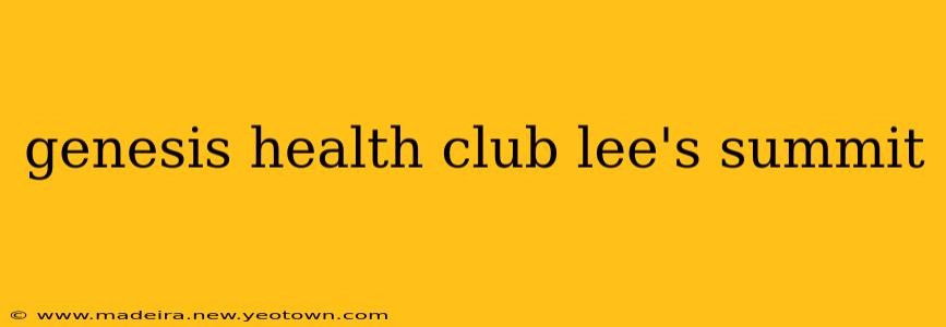 genesis health club lee's summit