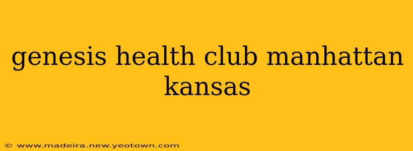 genesis health club manhattan kansas