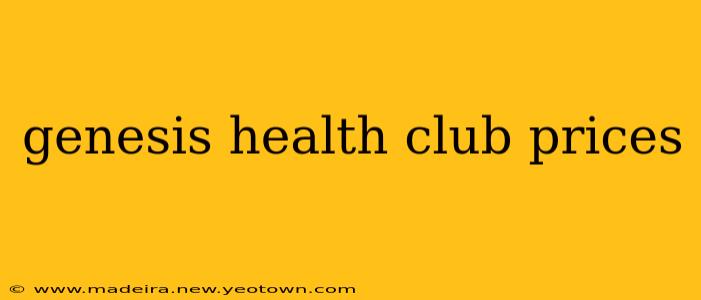 genesis health club prices