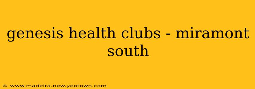 genesis health clubs - miramont south