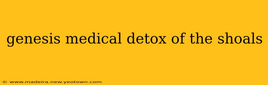 genesis medical detox of the shoals