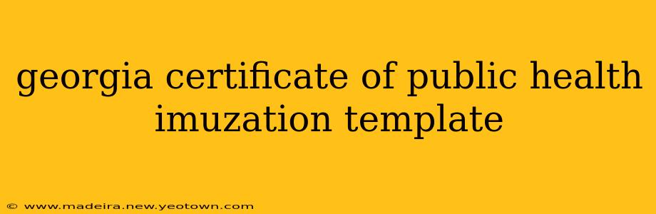 georgia certificate of public health imuzation template