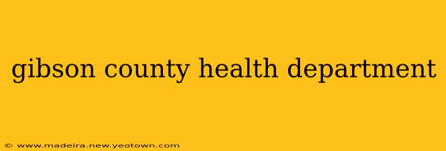 gibson county health department