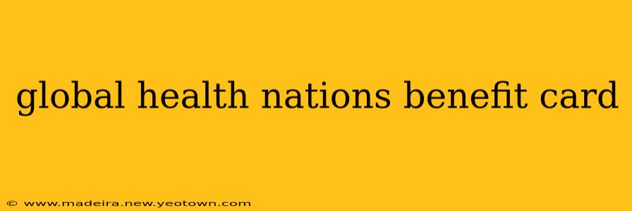 global health nations benefit card