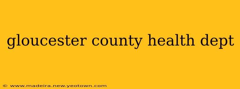 gloucester county health dept