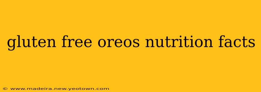 gluten free oreos nutrition facts
