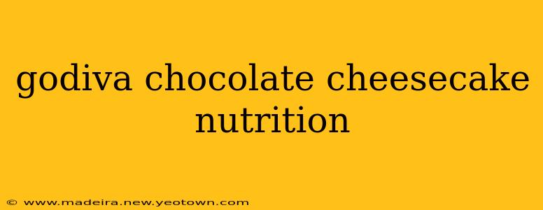 godiva chocolate cheesecake nutrition