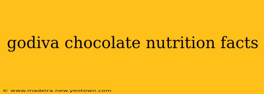 godiva chocolate nutrition facts