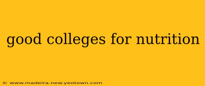 good colleges for nutrition