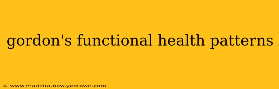 gordon's functional health patterns