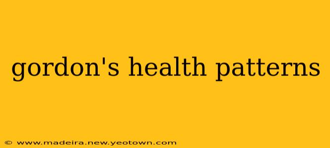 gordon's health patterns
