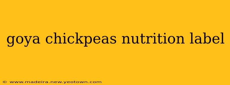 goya chickpeas nutrition label