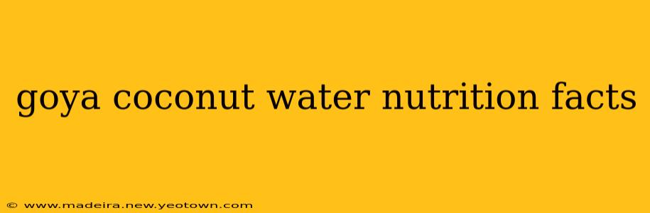 goya coconut water nutrition facts