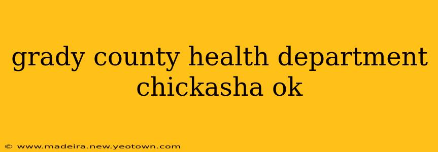 grady county health department chickasha ok