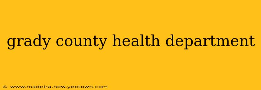 grady county health department