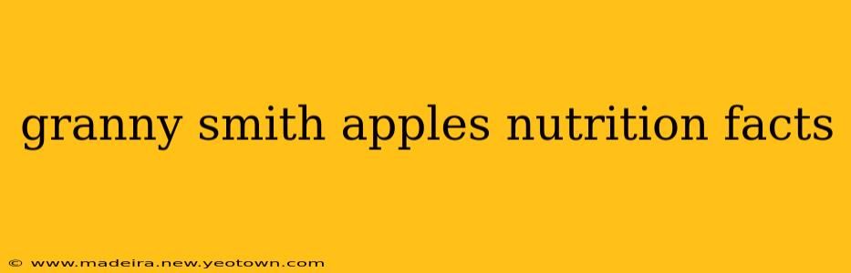 granny smith apples nutrition facts