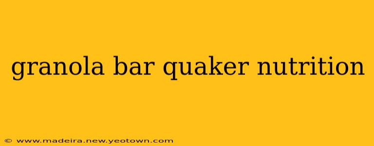 granola bar quaker nutrition