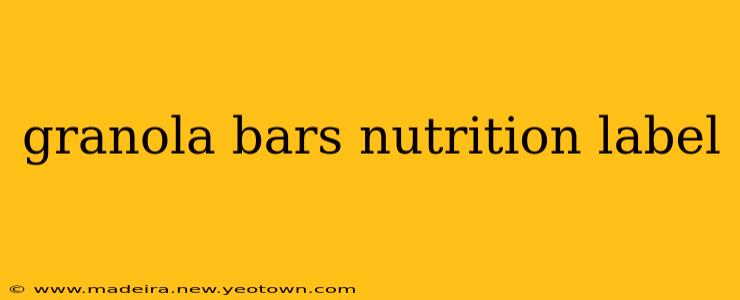 granola bars nutrition label