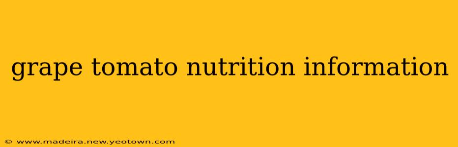 grape tomato nutrition information