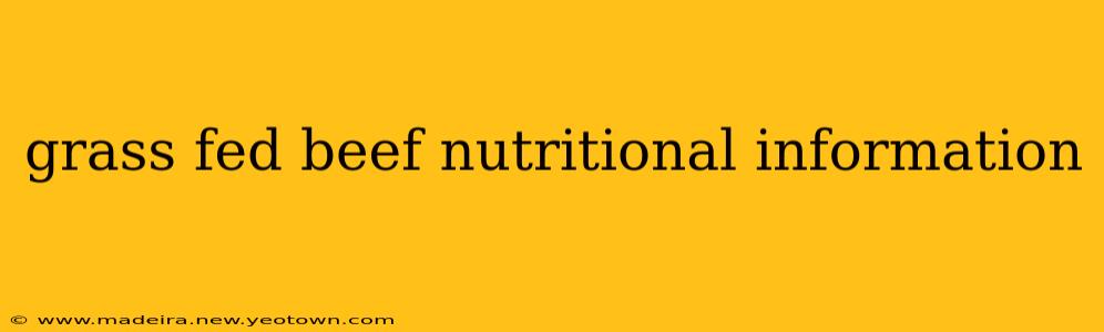 grass fed beef nutritional information